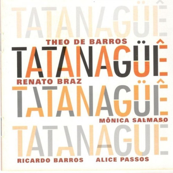 CD Theo De Barros/Renato Braz/Mônica Salmaso/Ricardo Barros/Alice Passos - Tatanaguê (Digipack)