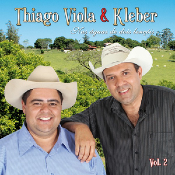CD Thiago Viola & Kleber - Nas Águas De Dois Lençóis Vol. 2