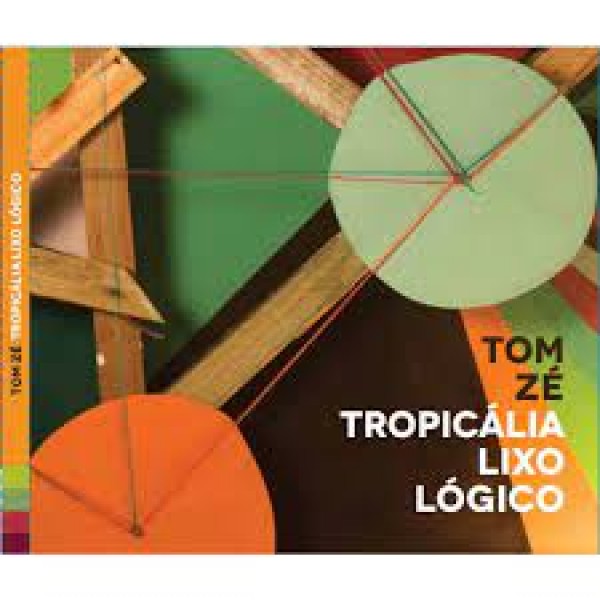 CD Tom Zé - Tropicália Lixo Lógico (Digipack)
