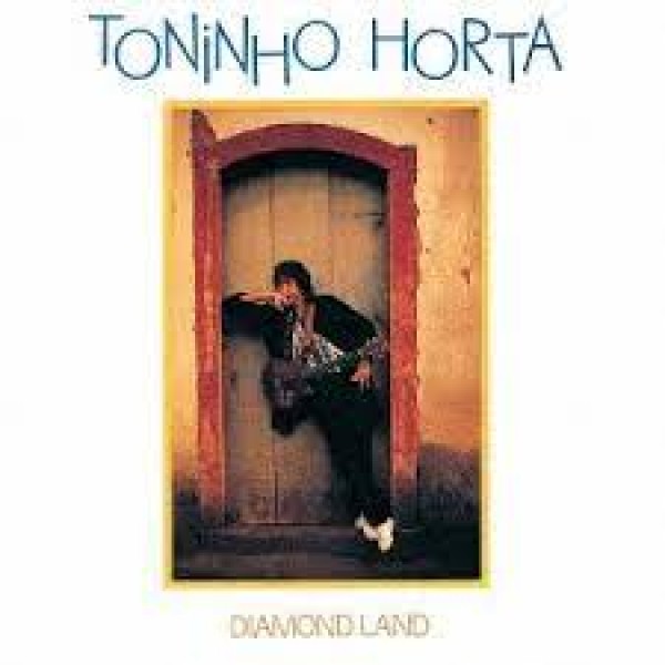 CD Toninho Horta - Diamond Land (IMPORTADO)
