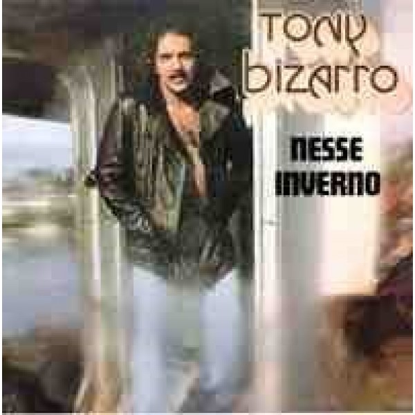 CD Tony Bizarro - Nesse Inverno