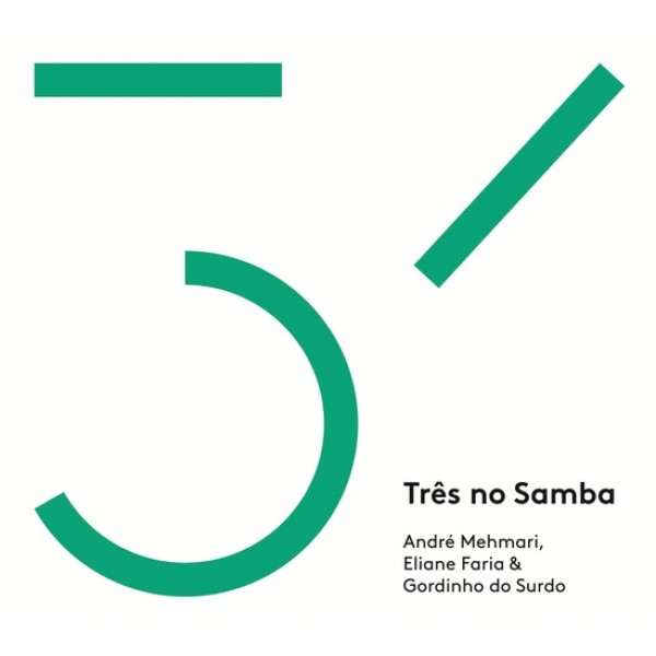 CD André Mehmari, Eliane Faria & Gordinho Do Surdo - Três No Samba (Digipack)