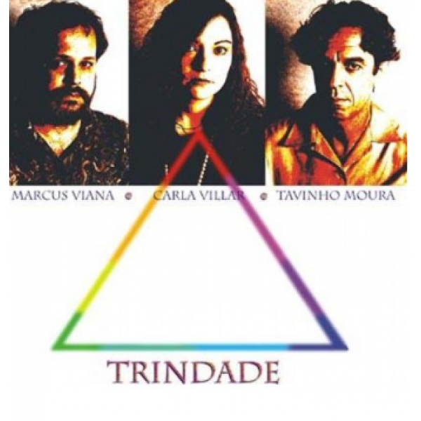 CD Marcus Viana, Carla Vilar e Tavinho Moura - Trindade