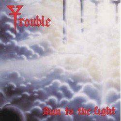 CD Trouble - Run To The Light
