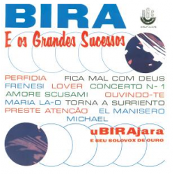 CD Ubirajara - Bira E Os Grandes Sucessos