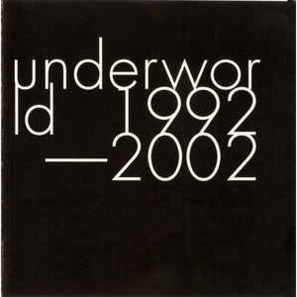 CD Underworld - 1992-2002 (DUPLO)