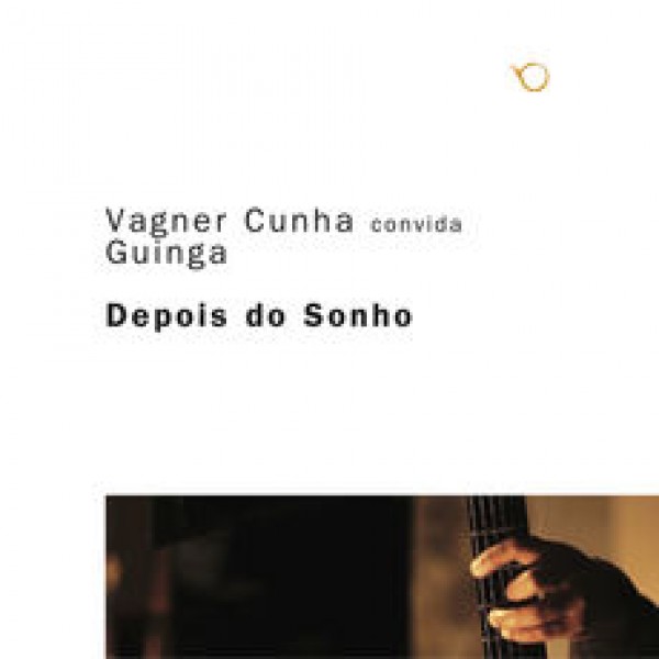 CD Vagner Cunha Convida Guinga - Depois Do Sonho (Digipack)