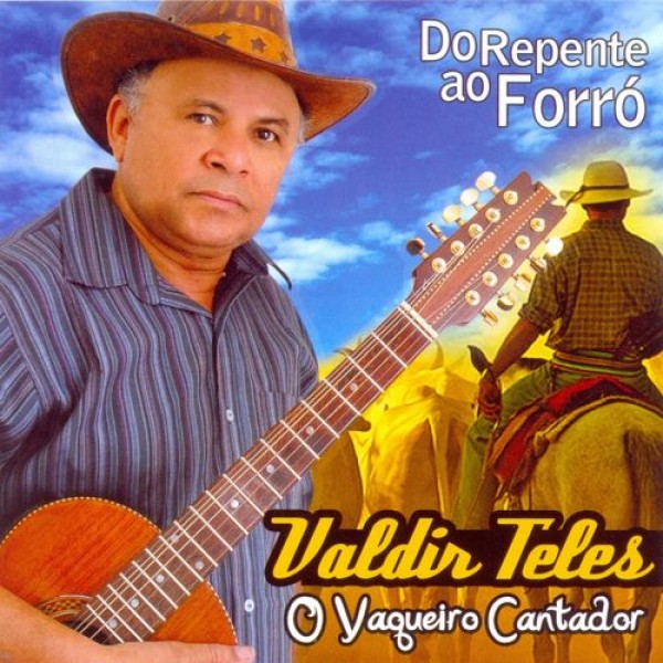 CD Valdir Teles - Do Repente Ao Forró