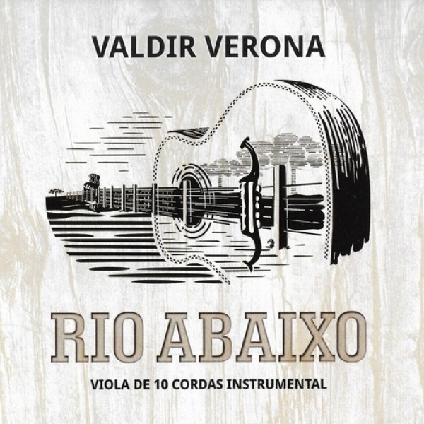 CD Valdir Verona - Rio Abaixo (Digipack)