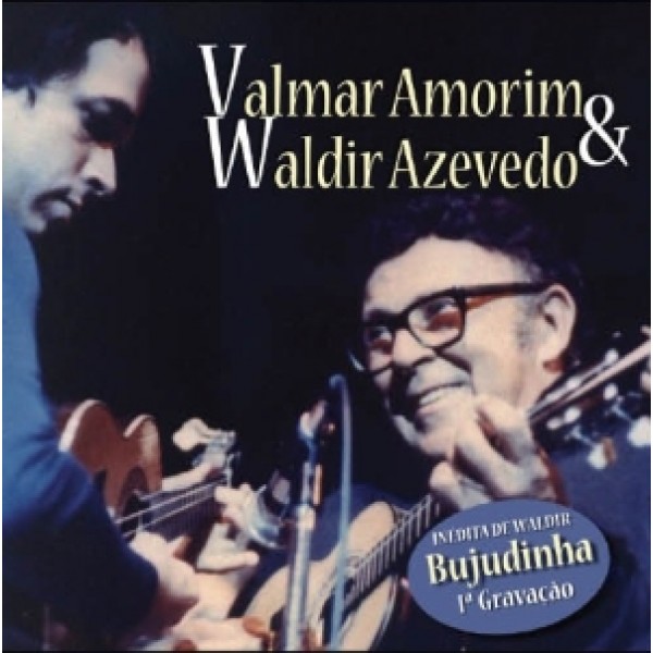 CD Valmar Amorim & Waldir Azevedo - Valmar Amorim & Waldir Azevedo