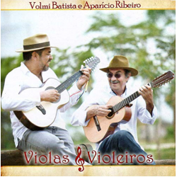 CD Volmi Batista E Aparício Ribeiro - Violas & Violeiros