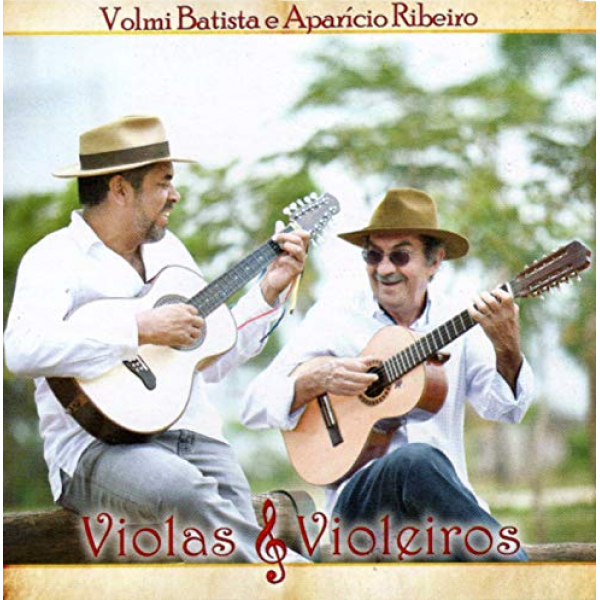 CD Volmi Batista E Aparício Ribeiro - Violas & Violeiros