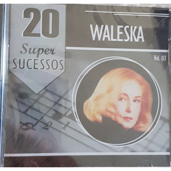 CD Waleska - 20 Super Sucessos Vol. 3