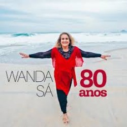 CD Wanda Sá - 80 Anos (Digipack)