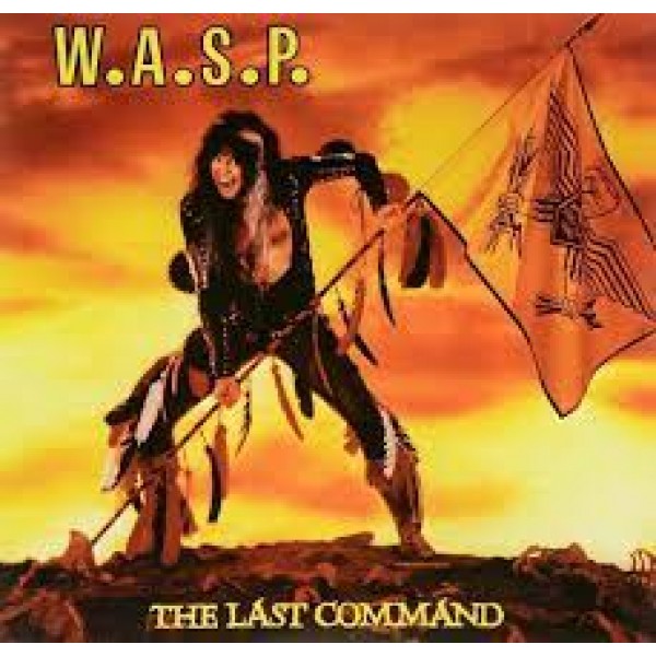 CD W.A.S.P. - The Last Command (Bonus Tracks)