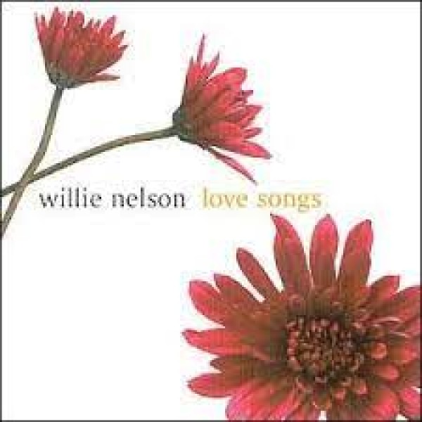CD Willie Nelson - Love Songs