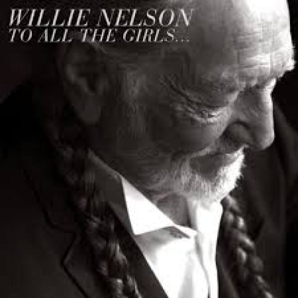 CD Willie Nelson - To All The Girls... (IMPORTADO)
