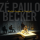 CD Zé Paulo Becker - Violão, Amigos e Canções