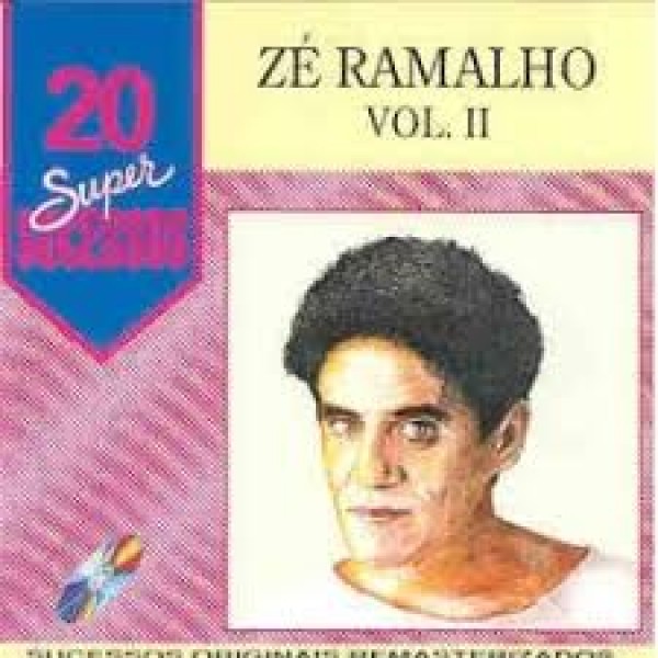 CD Zé Ramalho - 20 Super Sucessos: Vol.II