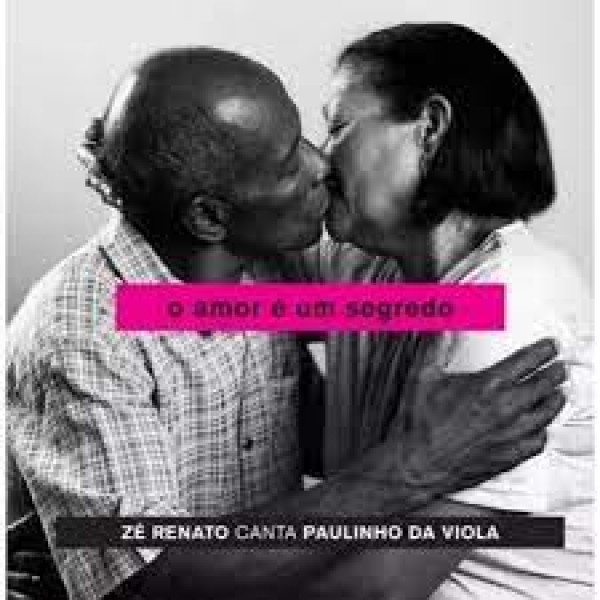 CD Zé Renato - O Amor É Um Segredo: Canta Paulinho Da Viola (Digipack)