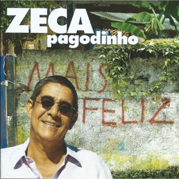 CD Zeca Pagodinho - Mais Feliz