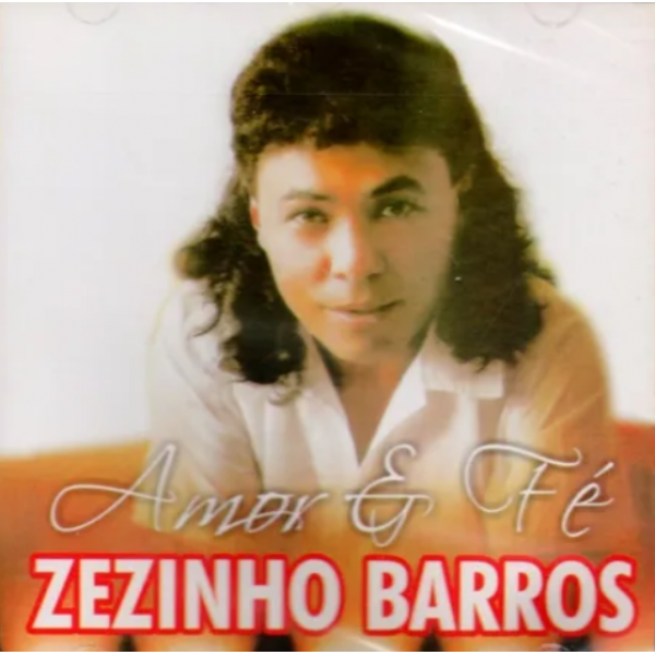 CD Zezinho Barros - Amor & Fé