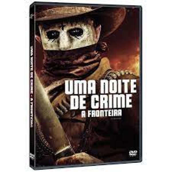 DVD Uma Noite De Crime: A Fronteira