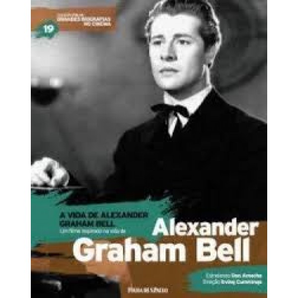 DVD A Vida De Alexander Graham Bell - Alexander Graham Bell (Com Livreto - Coleção Folha: Biografias No Cinema) DVD A Vida De Alexander Graham Bell - Alexander Graham Bell (Com Livreto - Coleção Folha: Biografias No Cinema)
