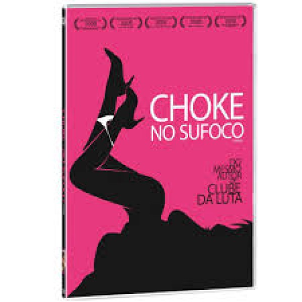 DVD Choke: No Sufoco