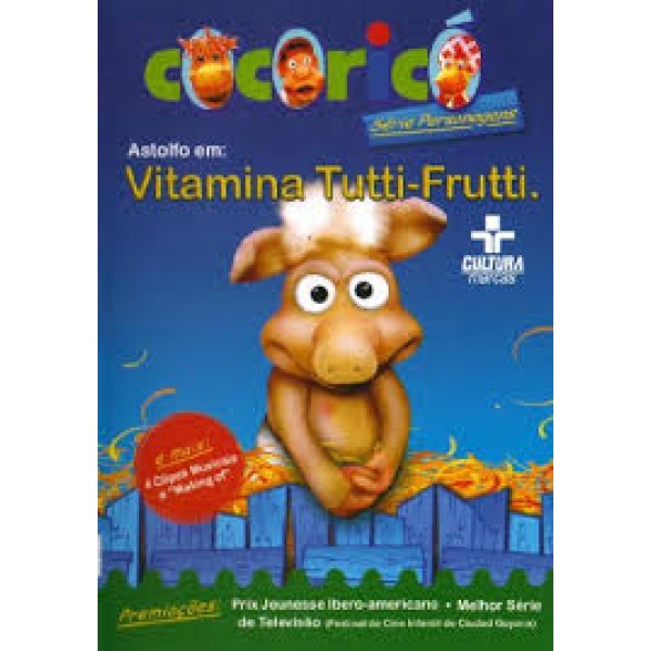 DVD Cocoricó - Astolfo Em: Vitamina Tutti-Frutti (Série Personagens)