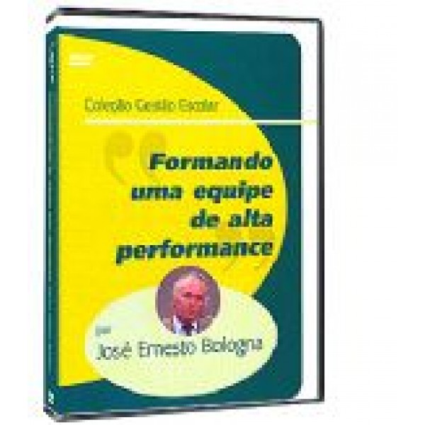 DVD José Ernesto Bologna - Formando Uma Equipe De Alta Performance