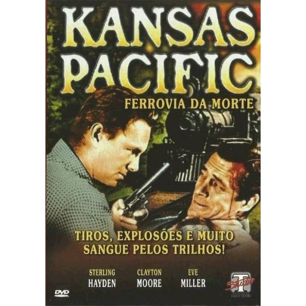 DVD Kansas Pacific - Ferrovia Da Morte