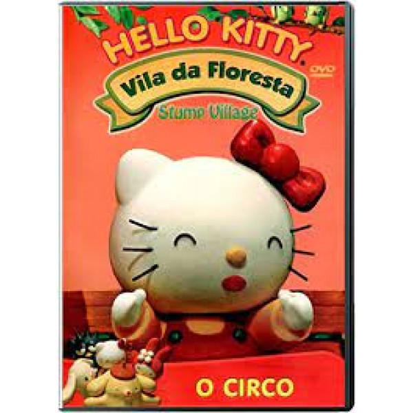 DVD Hello Kitty - Vila da Floresta – O Circo