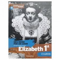 DVD Meu Reino Por Um Amor - Elizabeth 1ª (Com Livreto - Coleção Folha: Biografias No Cinema)