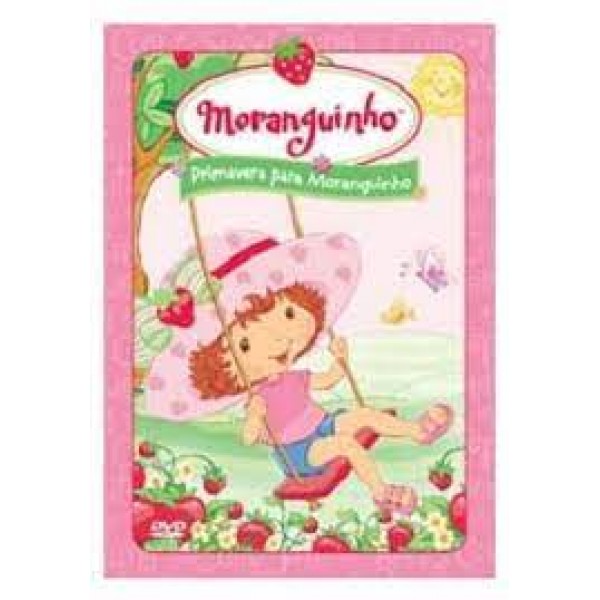 DVD Moranguinho - Primavera Para Moranguinho