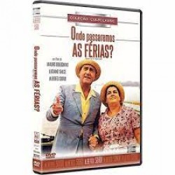DVD Onde Passaremos As Férias?