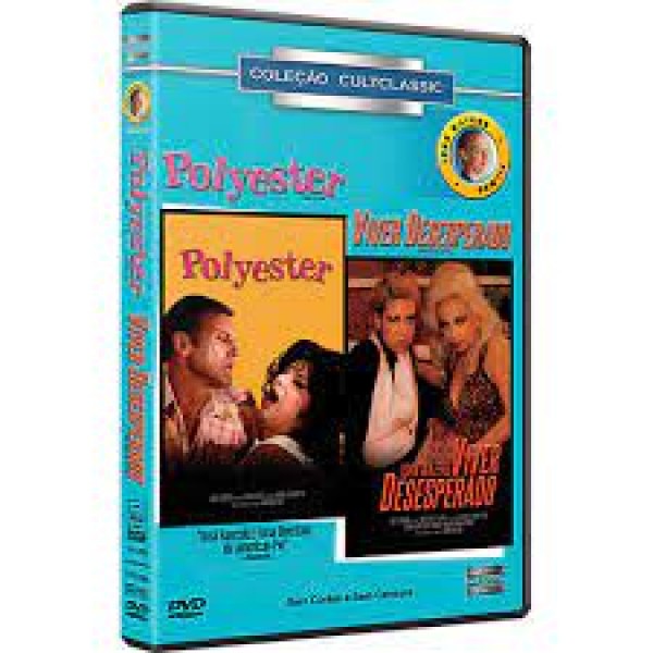 DVD Polyester / Viver Desesperado (Coleção Cultclassic)