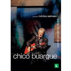 DVD Chico Buarque - Que Tal Um Samba? Ao Vivo (Convidada Mônica Salmaso)