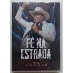 DVD Padre Alessandro Campos - Fé Na Estrada