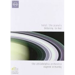 DVD Holst: The Planets / Debussy: La Mer - The Philadelphia Orchestra, Eugene Ormandy