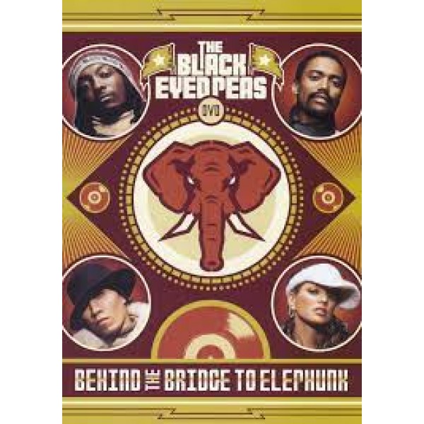 DVD The Black Eyed Peas - Behind The Bridge To Elephunk