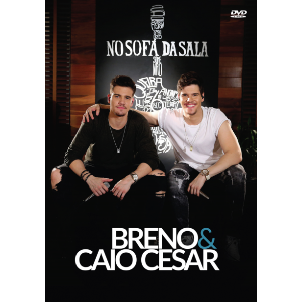 DVD Breno & Caio Cesar - No Sofá da Sala