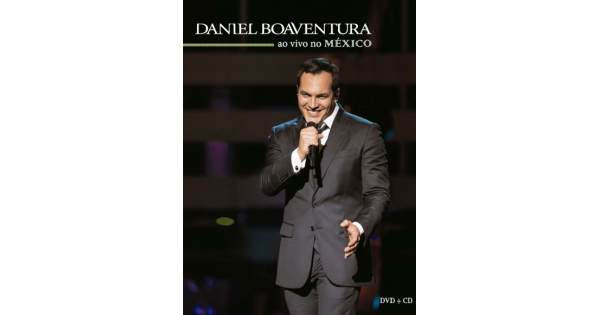 Dvd Cd Daniel Boaventura Ao Vivo No Mexico dvd cd daniel boaventura ao vivo no mexico