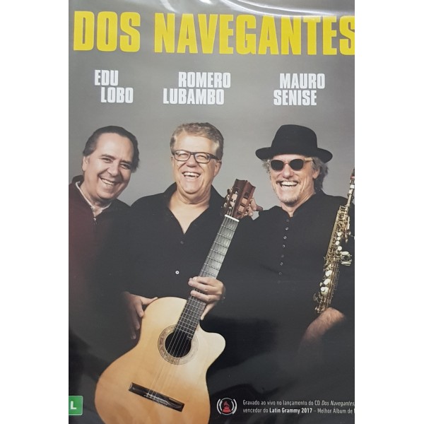 DVD Edu Lobo, Romero Lubambo, Mauro Senise - Dos Navegantes