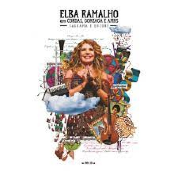DVD Elba Ramalho - Em Cordas, Gonzaga e Afins: Sagrama E Encore