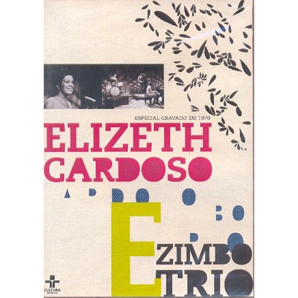 DVD Elizeth Cardoso & Zimbo Trio - Especial Gravado Em 1970
