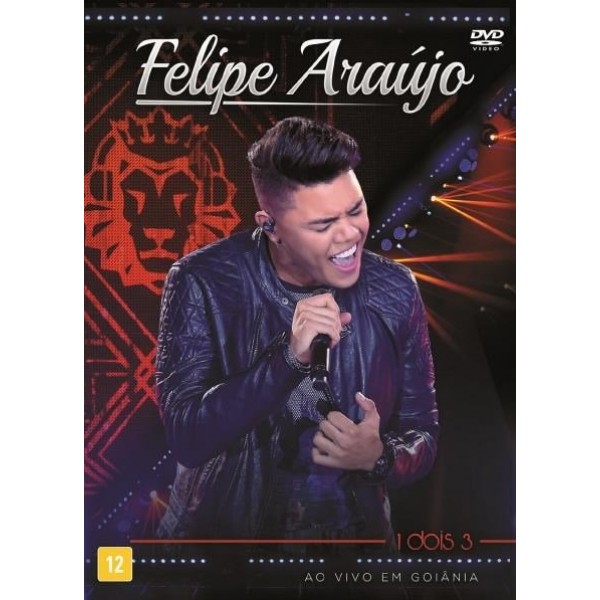 DVD Felipe Araújo - 1 Dois 3: Ao Vivo Em Goiânia
