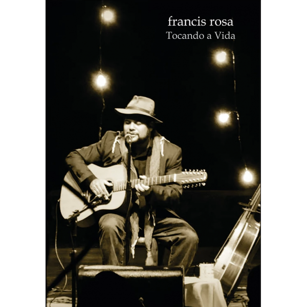 DVD Francis Rosa - Tocando A Vida