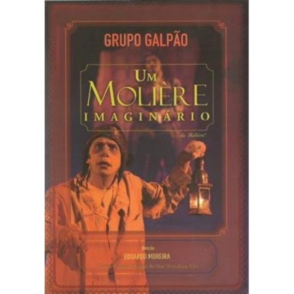 DVD Grupo Galpão - Um Moliére Imaginário