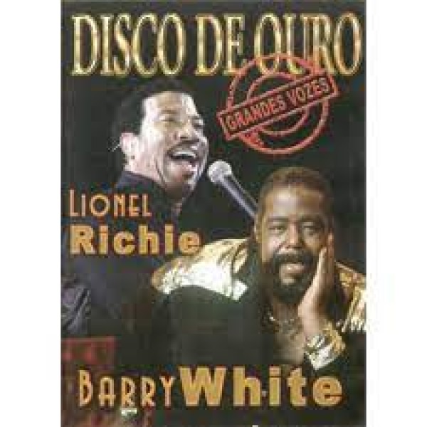 DVD Lionel Richie & Bary White - Disco De Ouro: Grandes Vozes